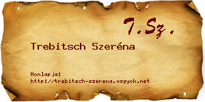 Trebitsch Szeréna névjegykártya